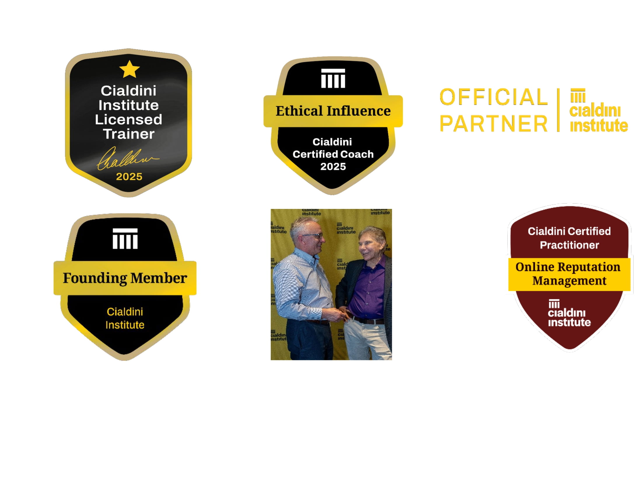 Founding member and certifications plus picture of me and Dr. Cialdini 
